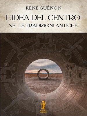 cover image of L'idea del Centro nelle tradizioni antiche